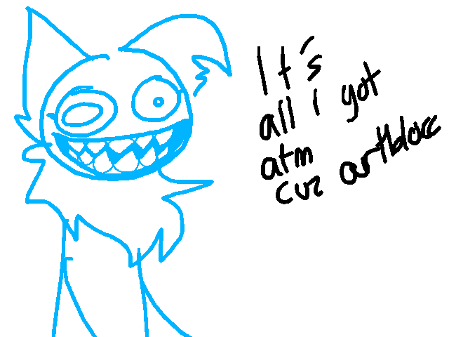 Anybody wanna see some irl doodles?