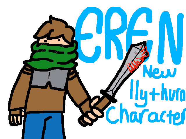 New Ilythurn character, Eren