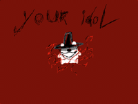 Your idol 🎩💀