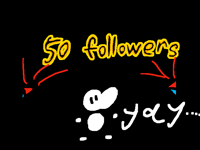 50FOLLOWERS!!!YAY