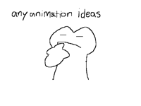 Any animation ideas