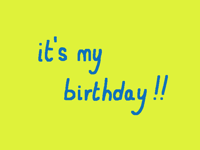 It’s my birthday!!