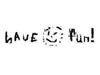 Have fun