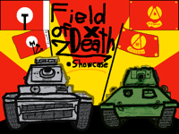 🔴Field of Death🔴 Showcase