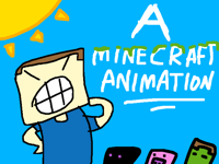 A Minecraft Animation