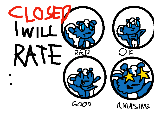 I will rate you!(closed)