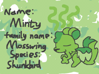More about Minty (Skunkbird)