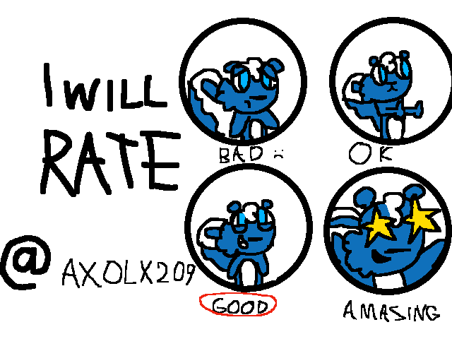 I will rate @axolx209 (closed)