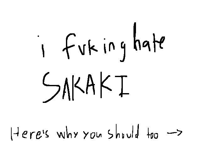 THIS IS WHY YOU SHOULD HATE SAKAKI! 🔥🔥🔥