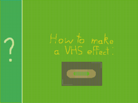How to: VHS 📼 🤫