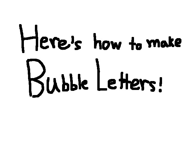 Bubble letters tutorial