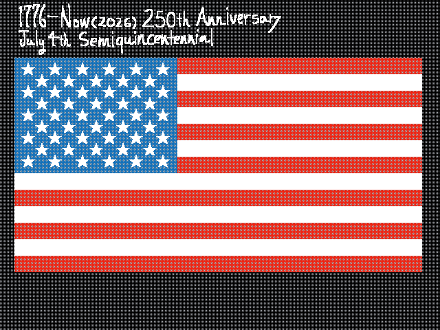 SEMIQUINCENTENNIAL (250th Anniversary) of the USA