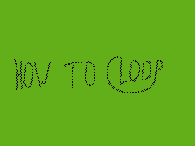 How to loop? [not tuto]