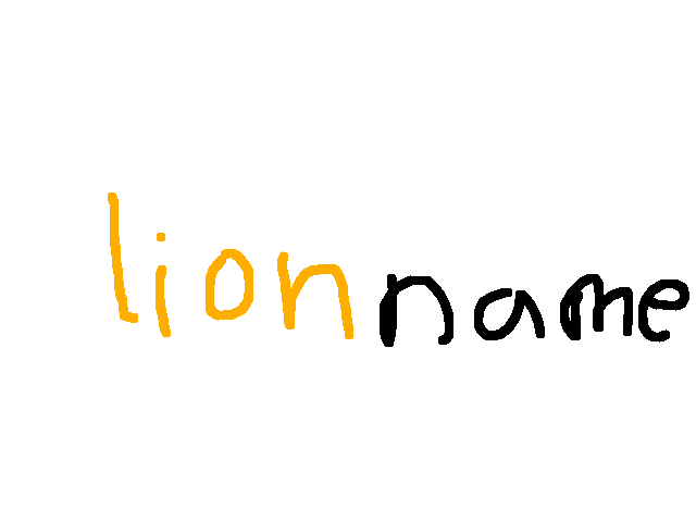 What happened there is all lion on name