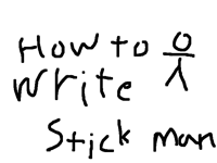 PLS Look my comment(it is stickman