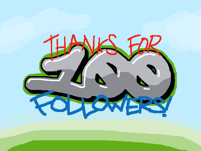 THANKS FOR 100 FOLLOWERS!