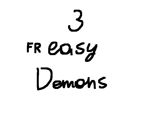 3 real easy demons to beat