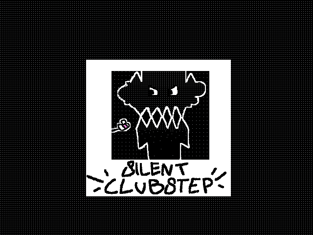 Silent clubstep art