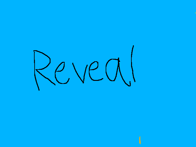 Reveal