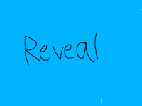 Reveal