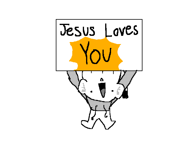 He loves you guys!