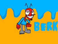 Berk the ant