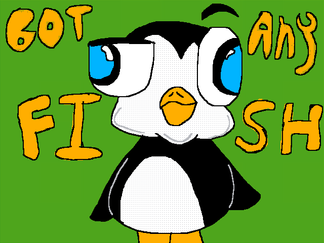 Got any fish???