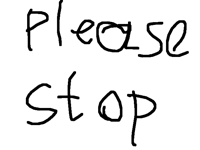 Please stop