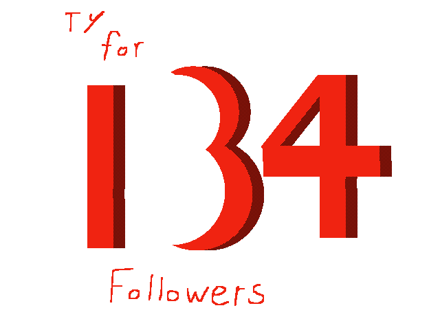 Thank you for 134 followers!