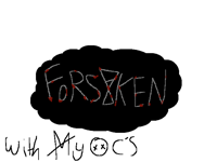 Forsaken but my oc’s