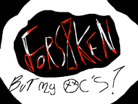 Forsaken but my oc’s