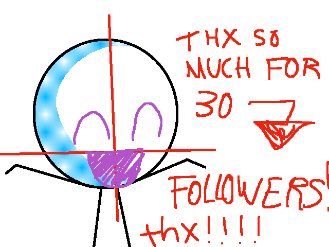 30 FOLLOWERS!