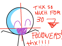 30 FOLLOWERS!
