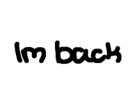 I’m back