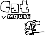 Cat v Mouse