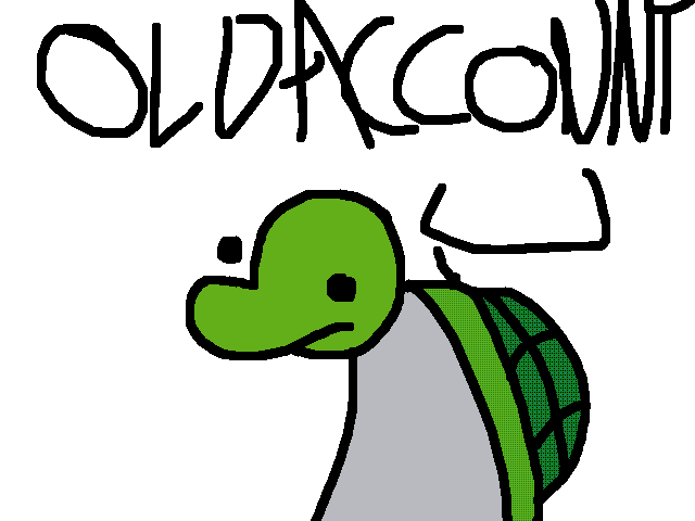 I had older accounts that went by scaley_te_turtl