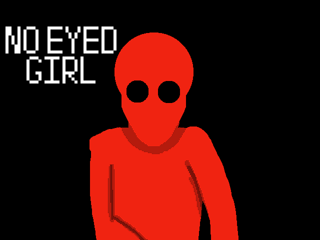 No Eyed Girl