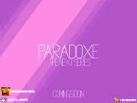 PARADOXE (New Series)(Coming soon)