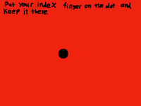 Put your finger on the dot!!!