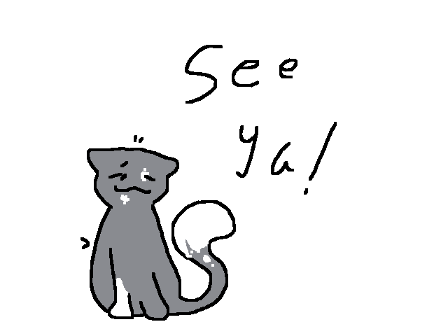 Seeee ya!