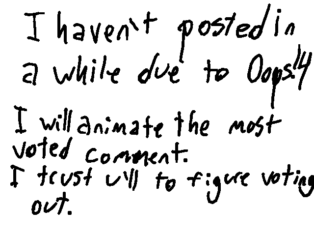 I will animate top voted comment