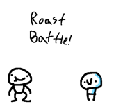 Roast battle gone wrong