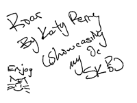 Roar - Katy Perry (feat. SK) (Unfinished)