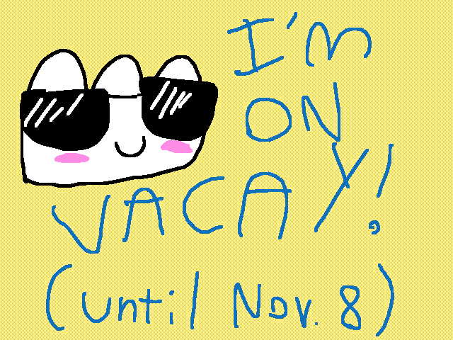 I‘m on vacay