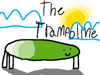 the trampoline