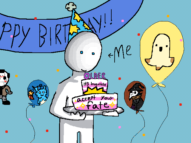 UH OH IM OLDER!!1!1!!!1!