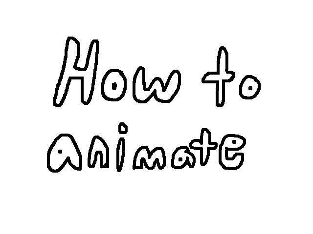 How to animate!