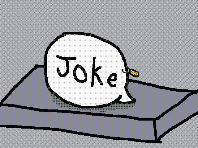a cheap joke