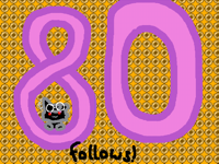 80 followers!!!!!