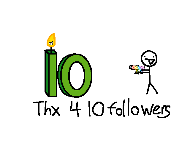10 followers!!
